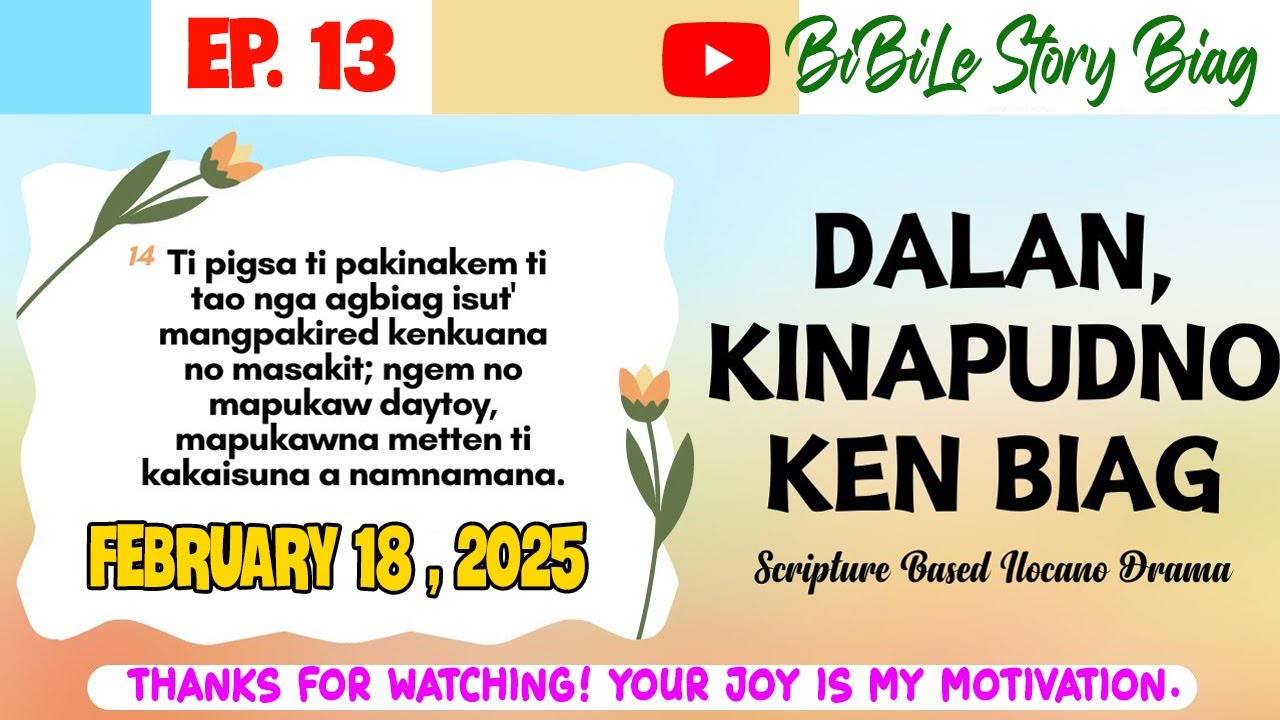 DALAN, KINAPUDNO KEN BIAG  (EP.13) | FEBRUARY 18, 2025 | NEW UPLOAD  #bibilestorybiag