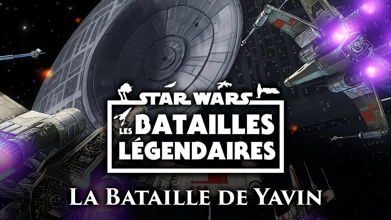 La Bataille de Yavin [0] - STAR WARS : Les Batailles Légendaires - La Tribune de Coruscant