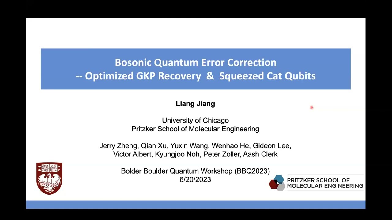 Liang Jiang — Bosonic quantum error correction - optimized GKP recovery & squeezed cat qubits