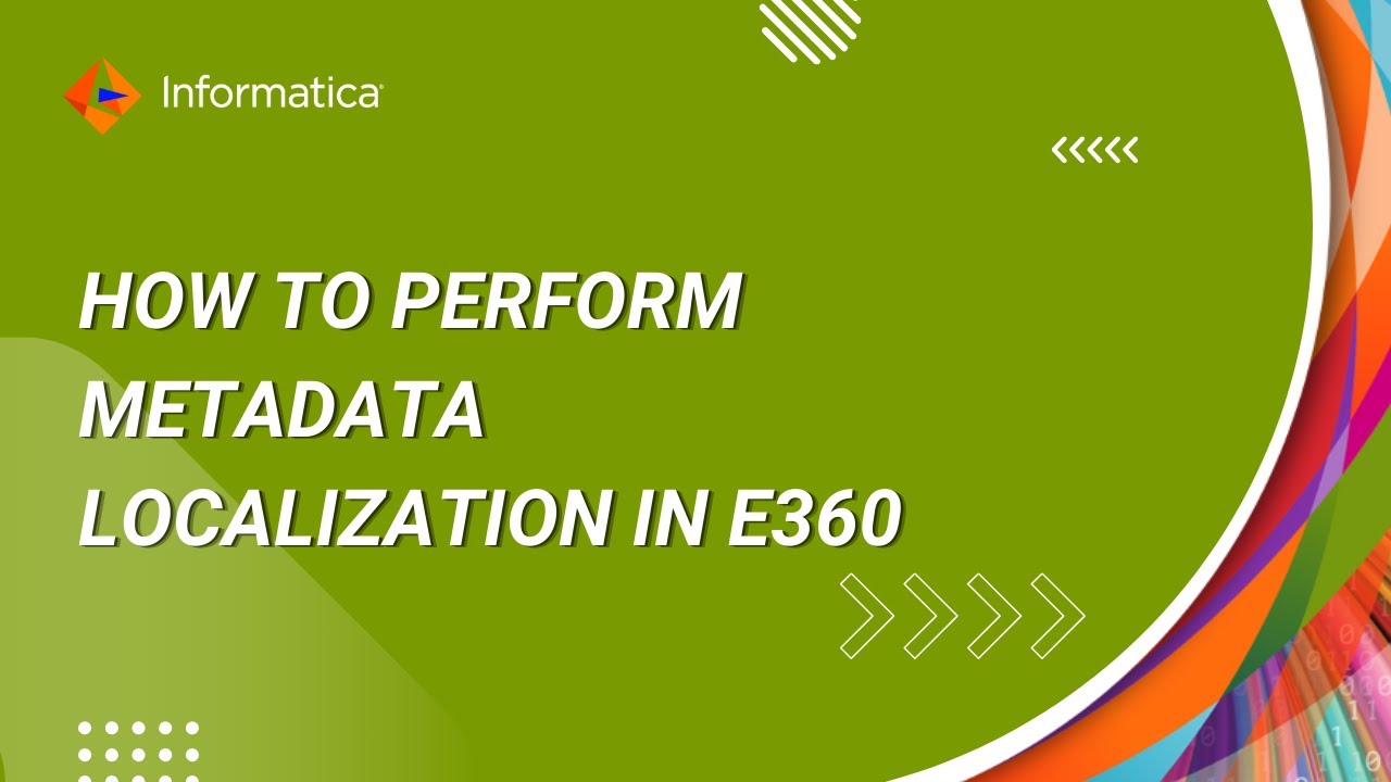 How to Perform Metadata Localization in E360 Informatica MDM
