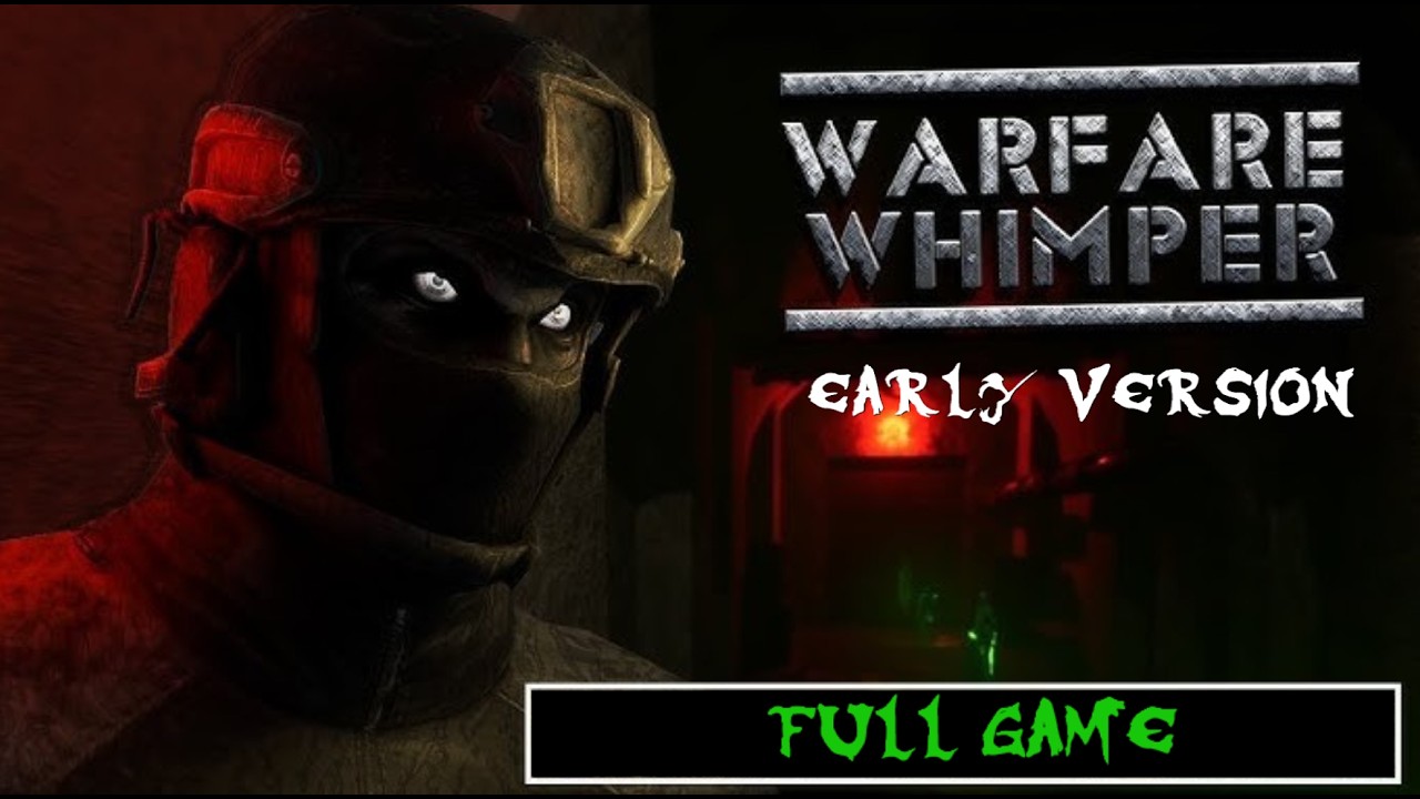 Warfare Whimper (Early Version) -FULL GAME- [Dark Deception FANGAME]