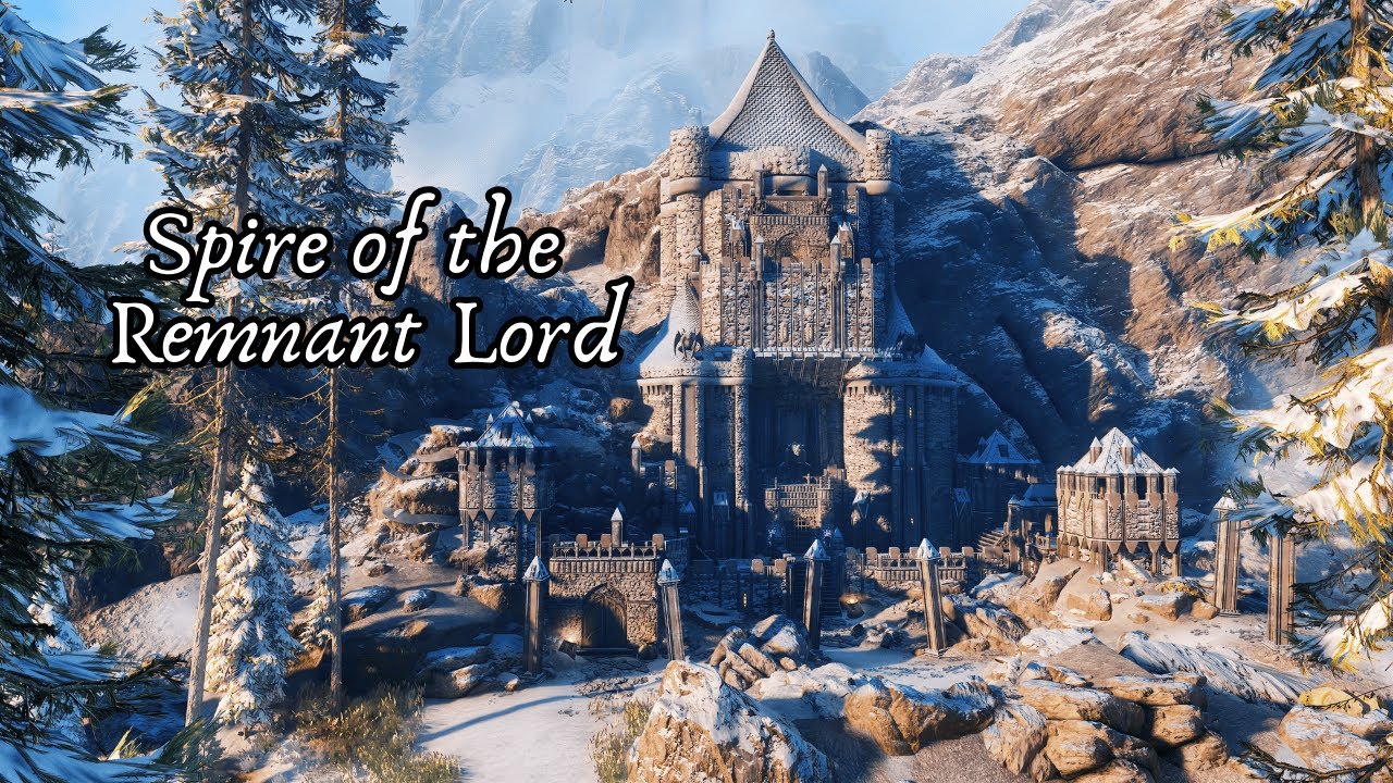 Spire of the Remnant Lord, A Skyrim Vampire Themed Home and Quest