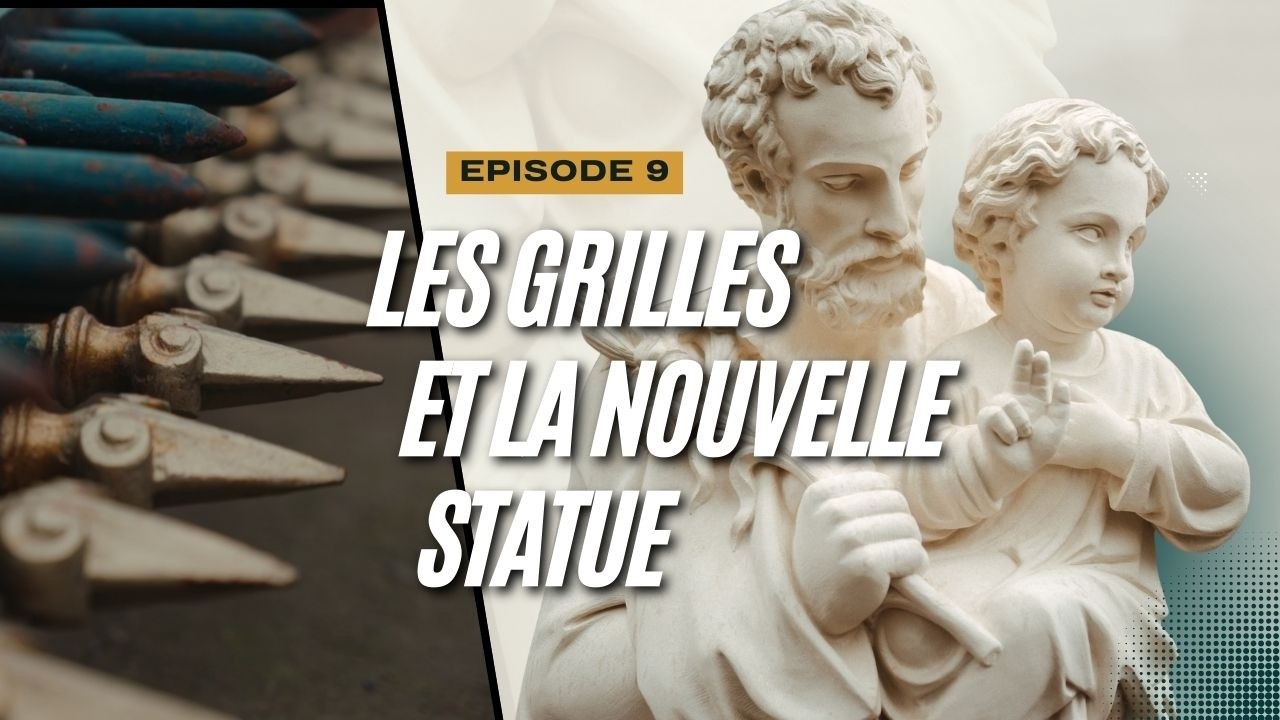 Restauration : Les grilles et la statue de Saint Joseph