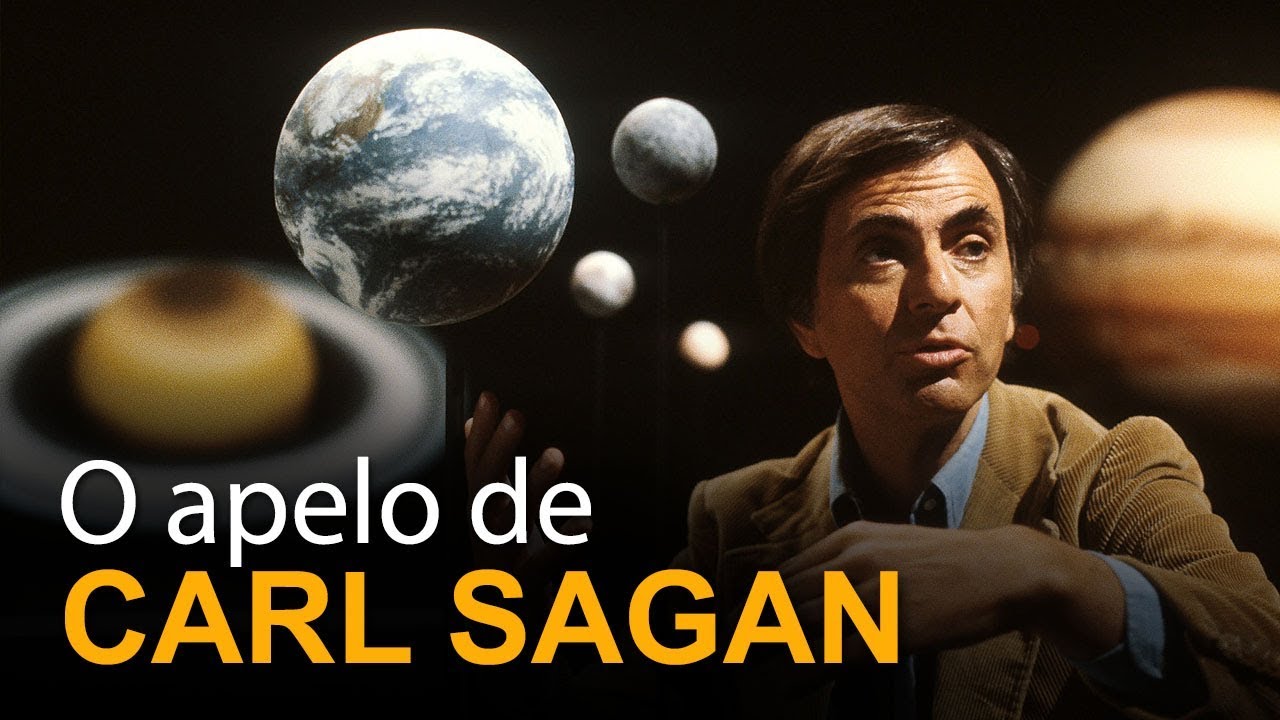 O apelo de Carl Sagan