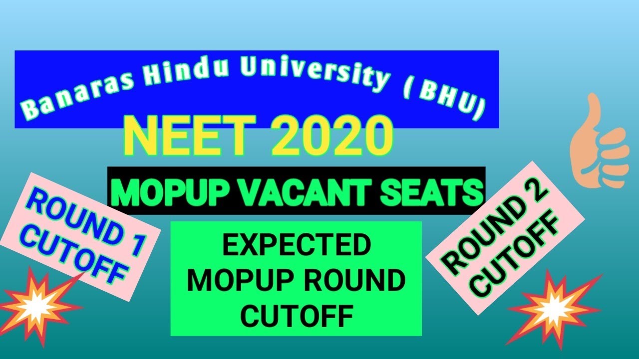 Bhu   MOP ROUND  EXPECTED CUT OFF RANK & CATEGORY Wise neet 2020 | VACANT SEATS INCLUDED