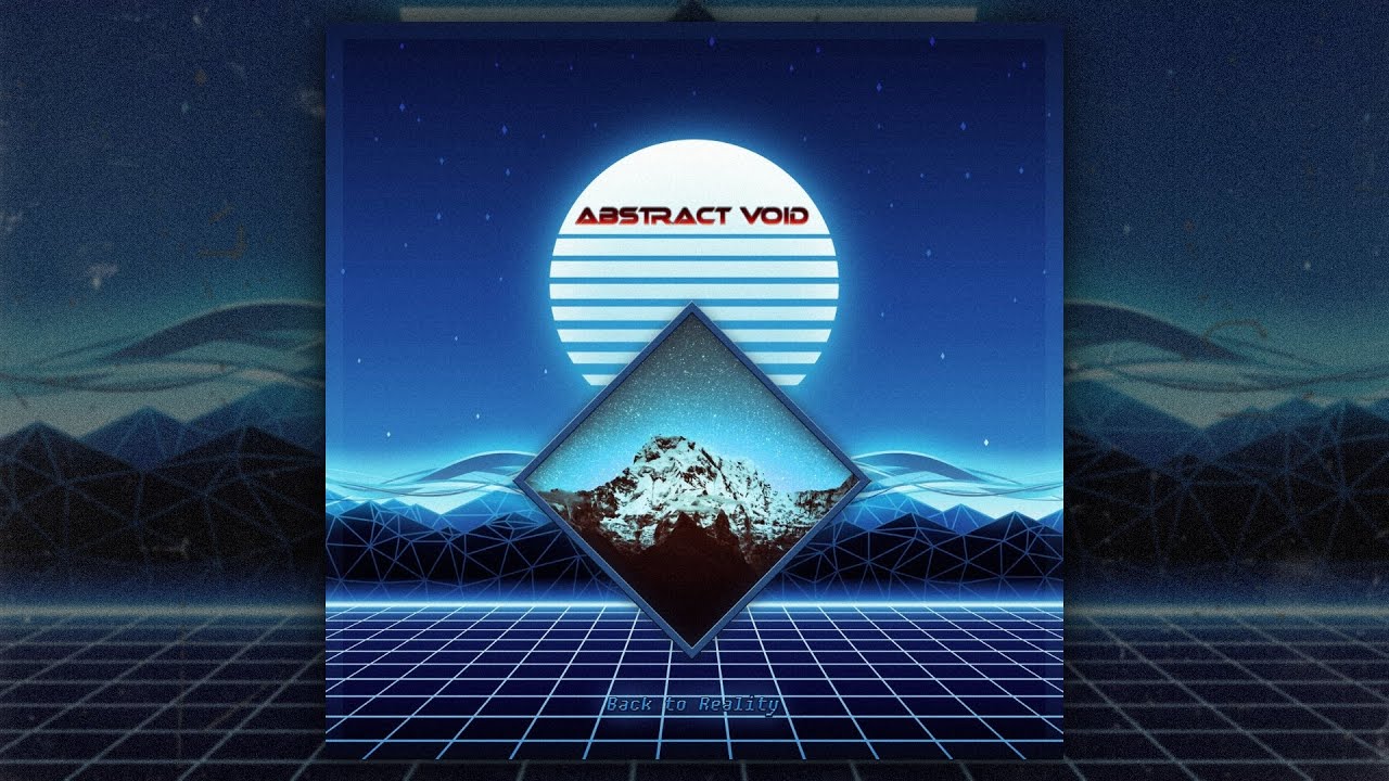 Abstract Void - Back To Reality (FULL ALBUM/2018)
