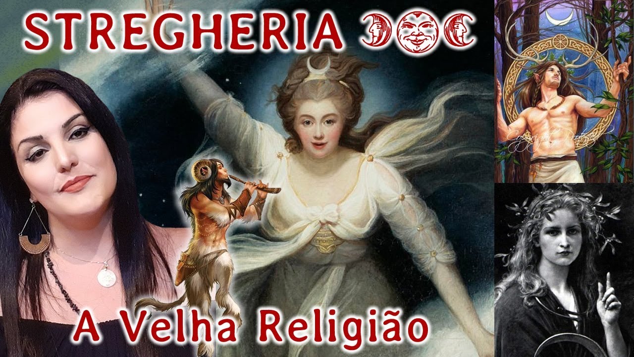 Stregheria - Bruxaria Italiana - a Velha Religião