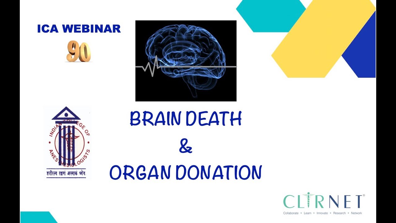 Brain Death and Organ Donation | ICA Webinar
