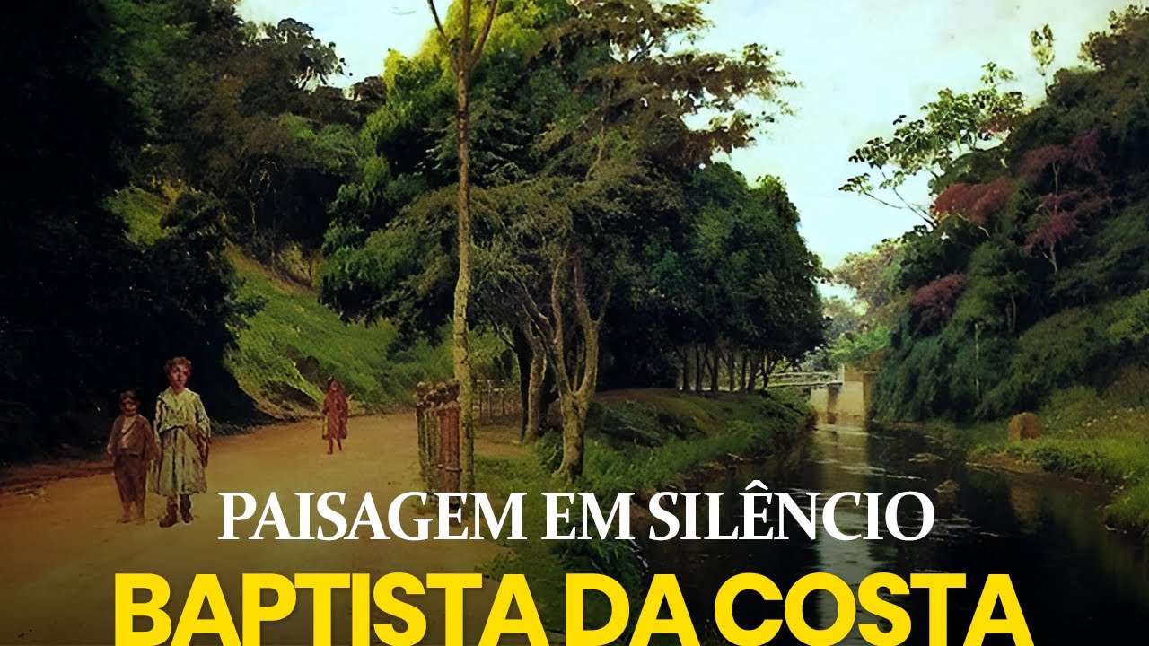 Quando a Paisagem Fala em Silêncio | João Baptista da Costa