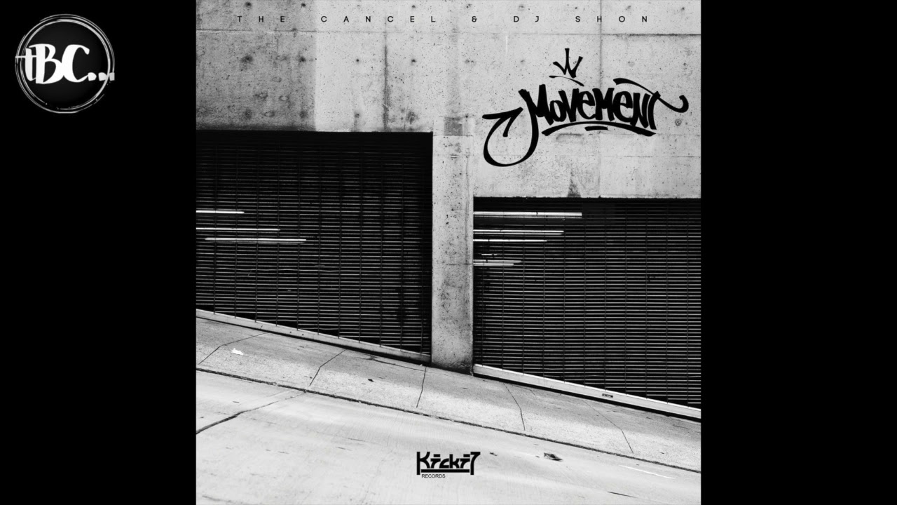 The Cancel & DJ Shon - Return To The Classic - Movement (2018)