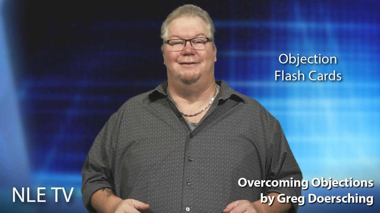 NLE TV Overcoming Objections with Greg Doersching