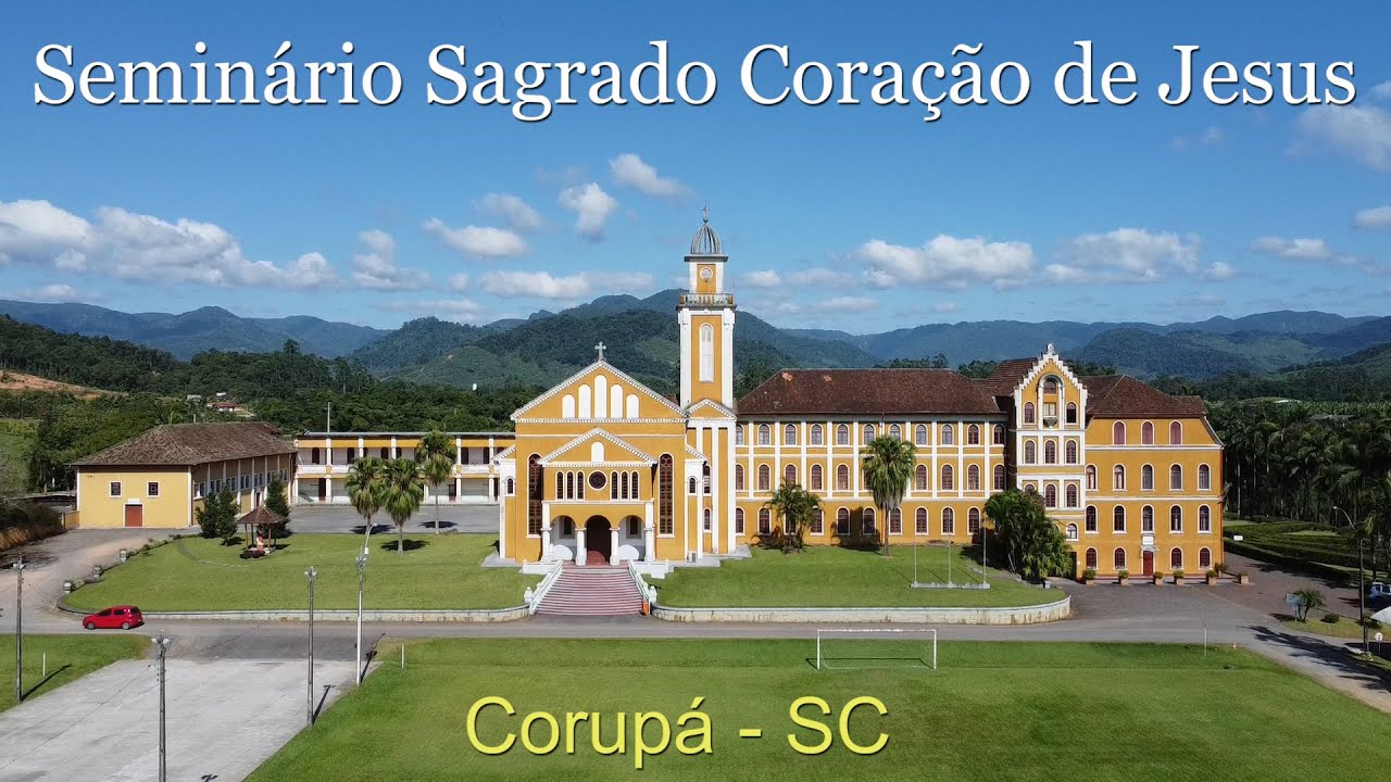 ✅ Seminário Sagrado Coração de Jesus (Corupá-SC) 25-05-2022