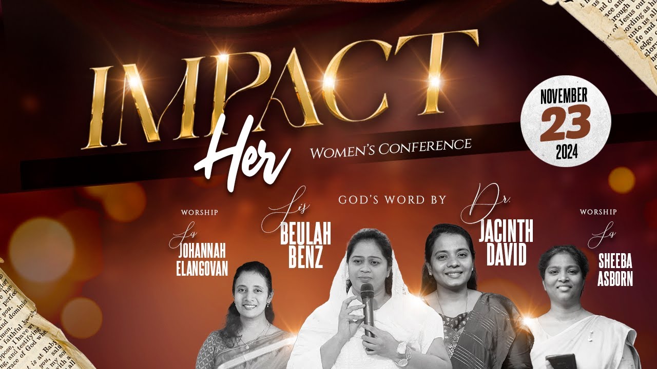 |WOMENS CONFERENCE - SESSION 1 |  DR. JACINTH DAVID | SIS.BEULAH BENZ | SIS.JOHANNAH ELANGOVAN