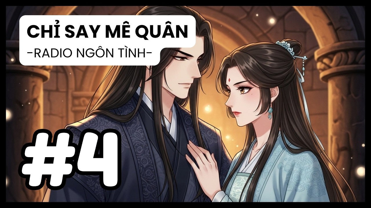 [Tập 4] Liễu Gia Sụp Đổ Trong Biển Lửa: Kẻ Chủ Mưu Lộ Diện | Radio Ngôn Tình