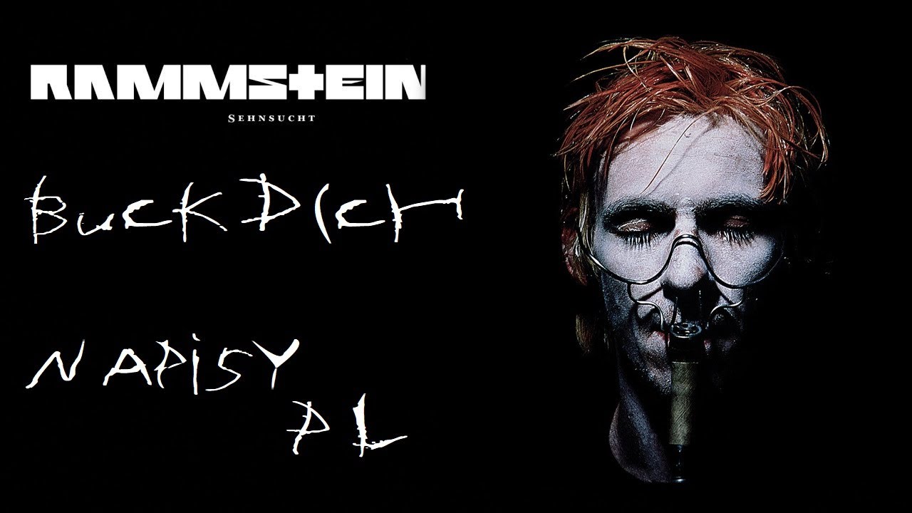 Rammstein-Bück Dich (Napisy PL) (Lyrics PL)