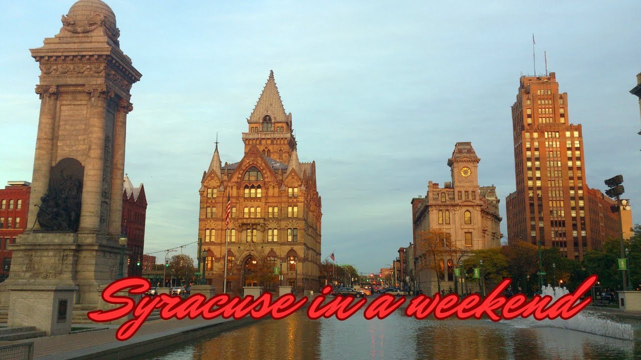 Syracuse (NY) in a weekend: a 48-hour city guide