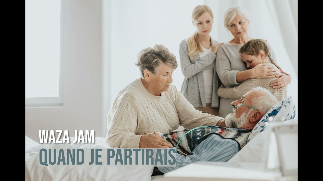 WAZA JAM - Quand je partirais