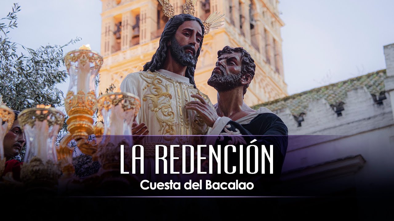 LA REDENCIÓN por Cuesta del Bacalao 2024