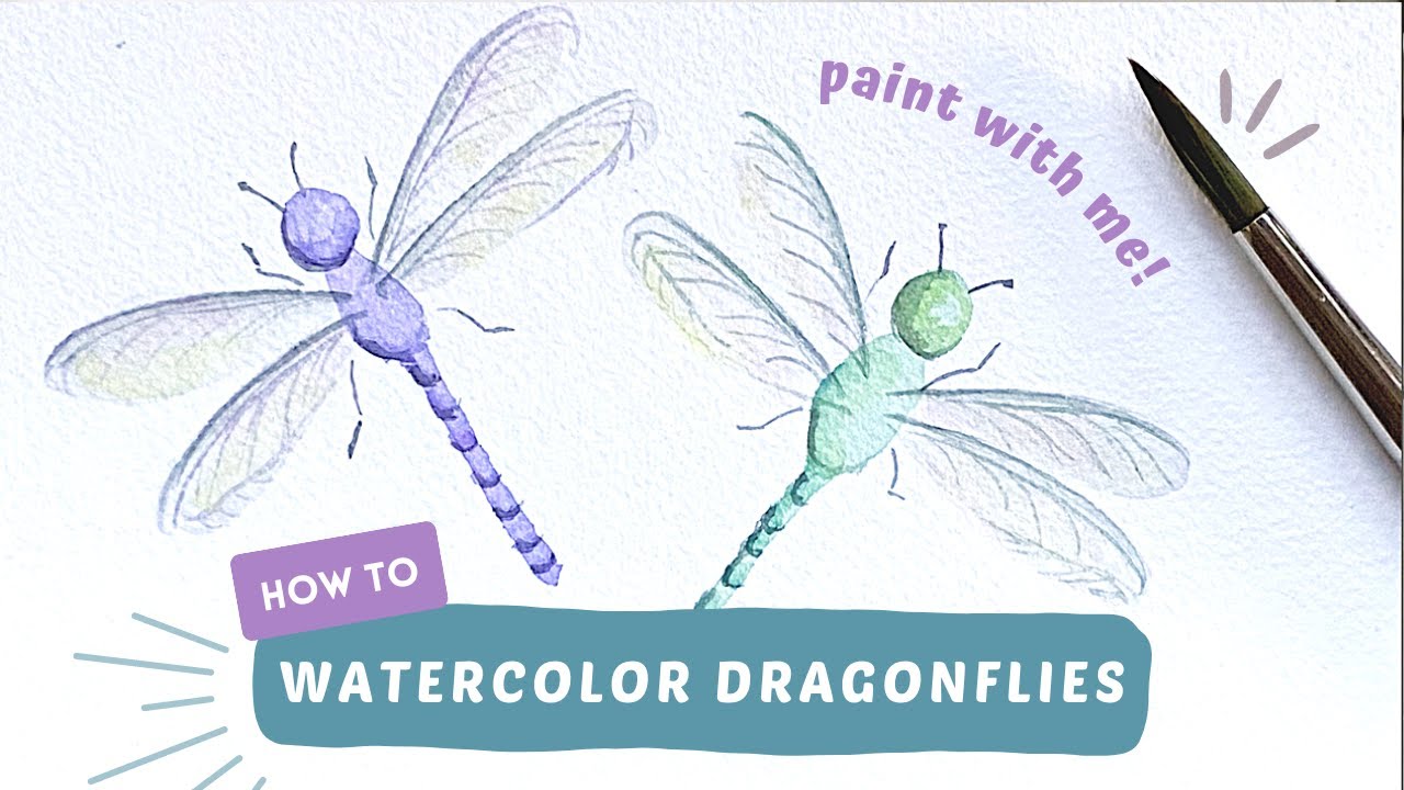 Watercolor Dragonflies - How to Paint Translucent Wings