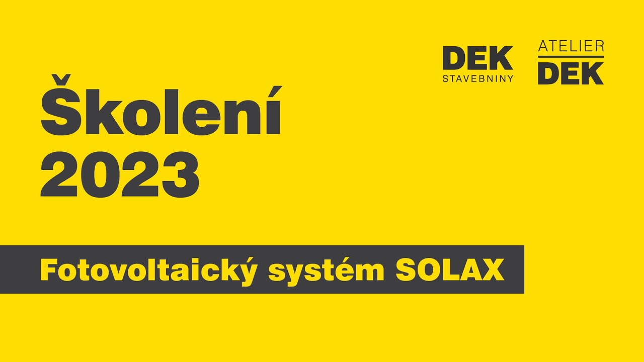Školení realizačních firem 2023 - Fotovoltaický systém SOLAX