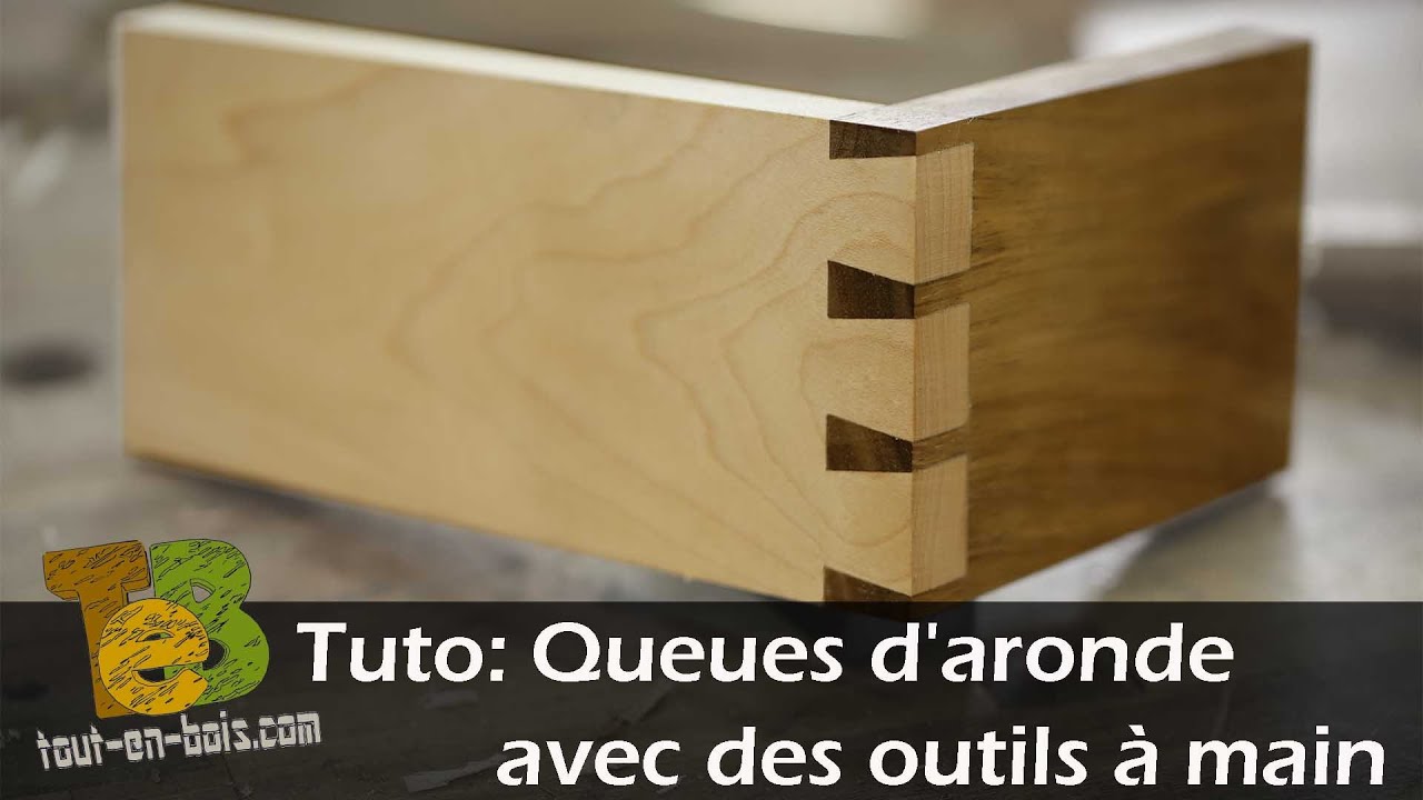 [Tuto] Assemblage à QUEUE D'ARONDE avec des OUTILS A MAIN !