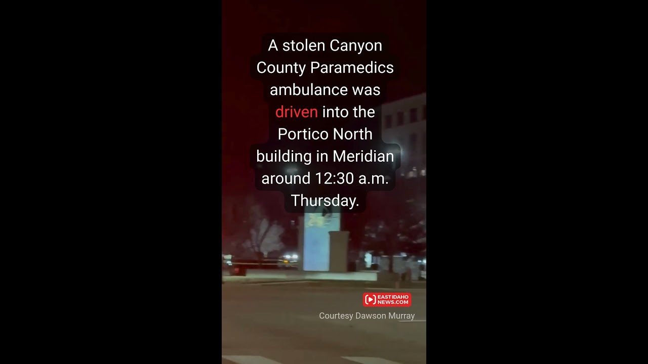 Stolen ambulance drives into Boise-area building just leased to Homeland Security