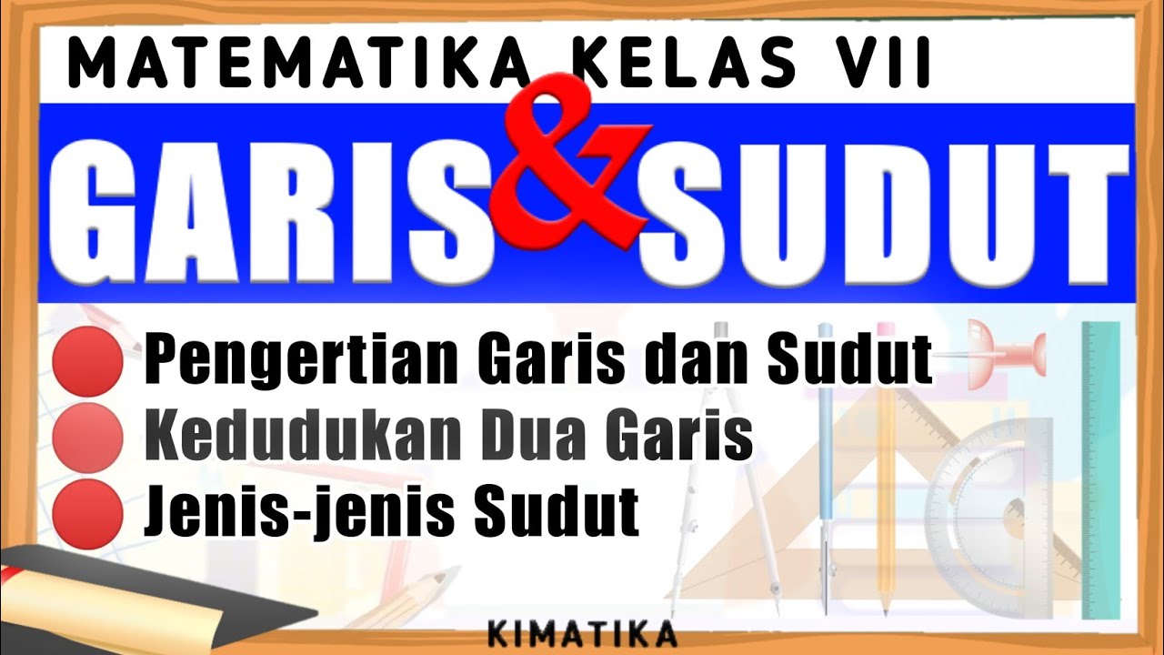 Garis dan Sudut (1) | Pengenalan Garis dan Sudut | Matematika Kelas 7