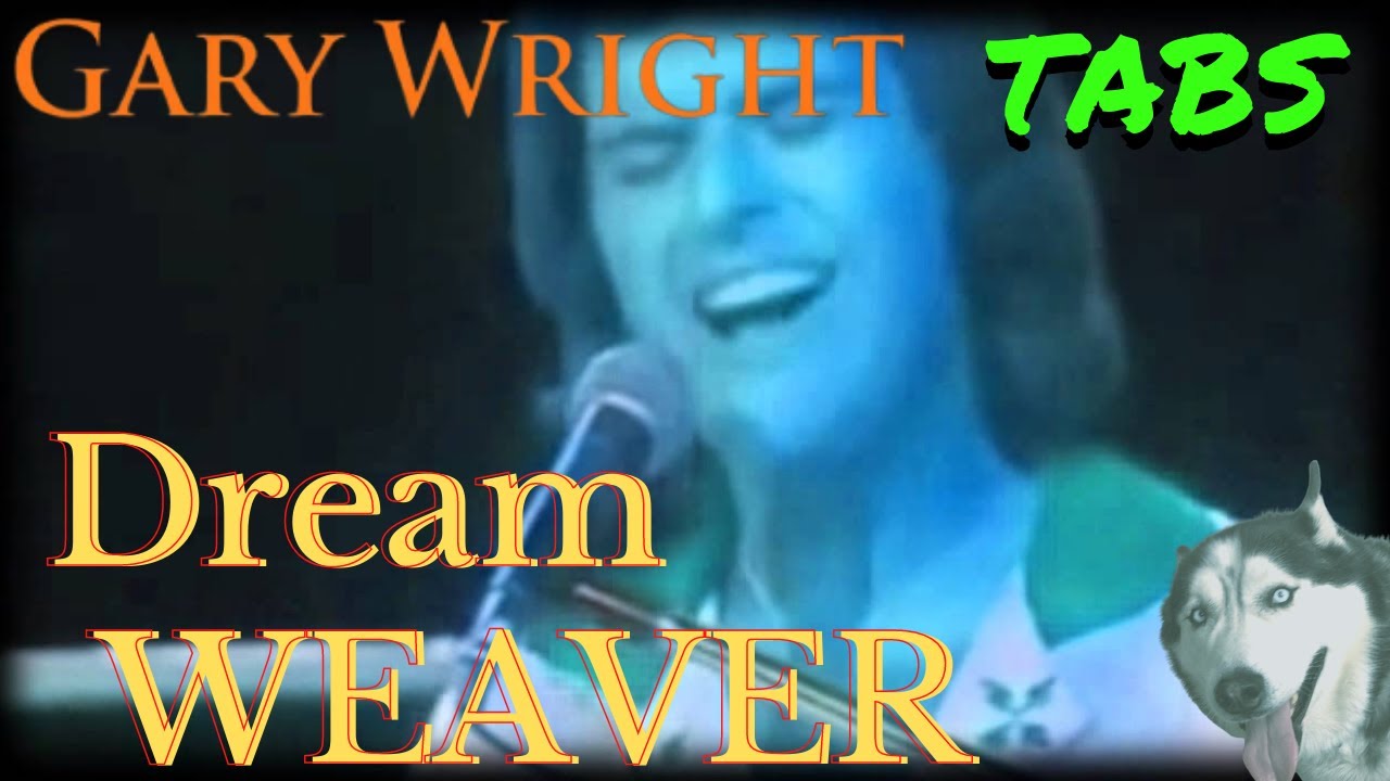 Gary Wright Dream Weaver Fingerstyle TABS!!!