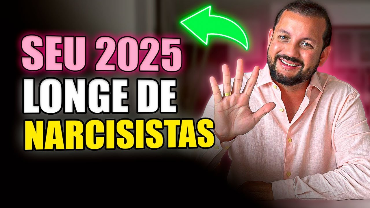 INICIE 2025 LONGE de NARCISISTAS definindo esses 5 LIMITES PESSOAIS
