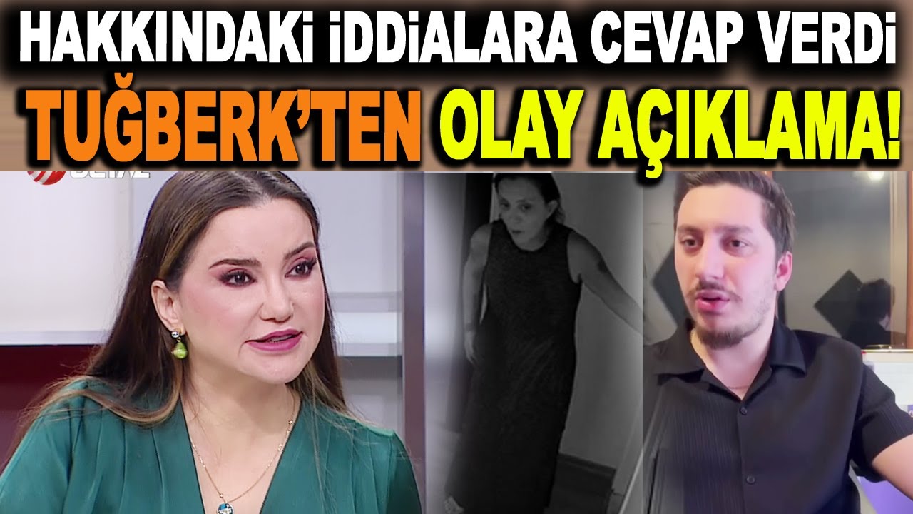 Tuğberk hakkında çıkan iddialara cevap verdi! Sözleri kimseyi tatmin etmedi!