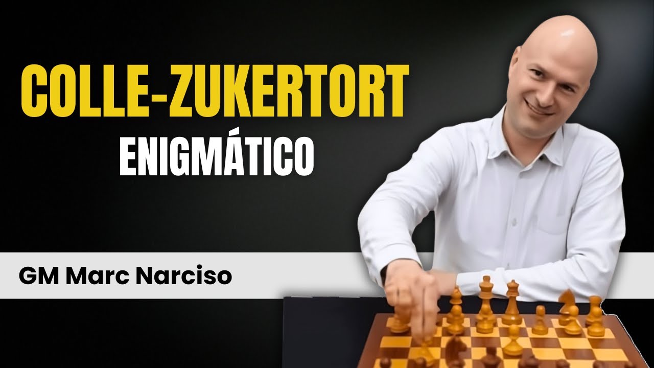 Aprende el Sistema Colle Zukertort con el GM Marc Narciso