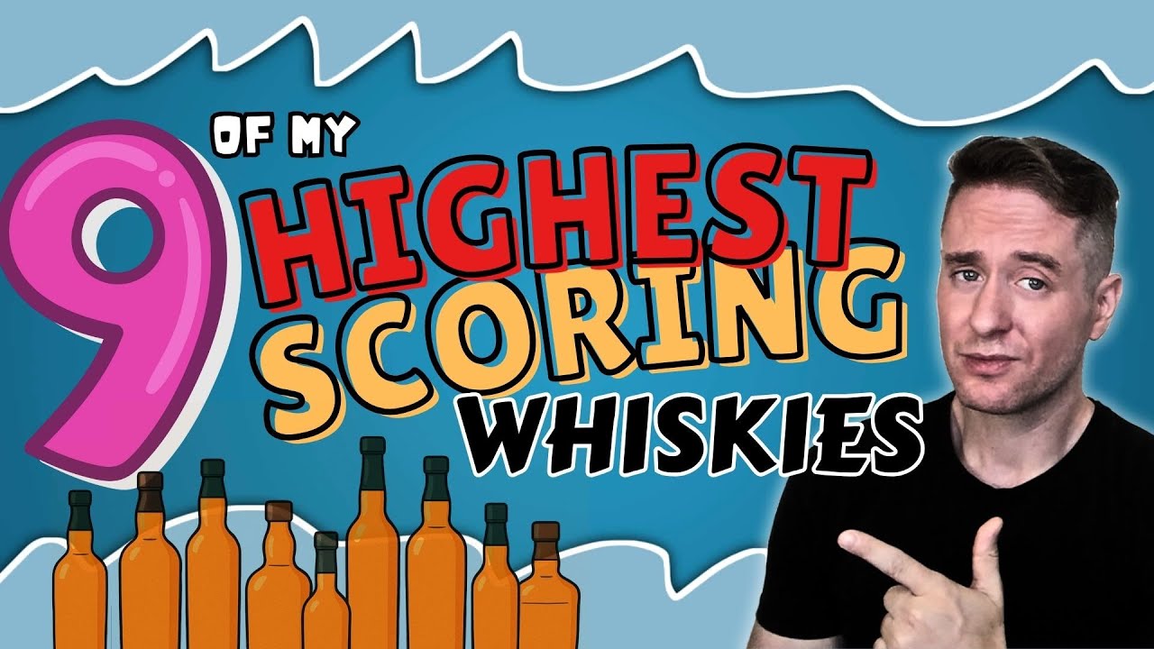 Best of the Best! | My 9 HIGHEST SCORING WHISKIES of Last Year