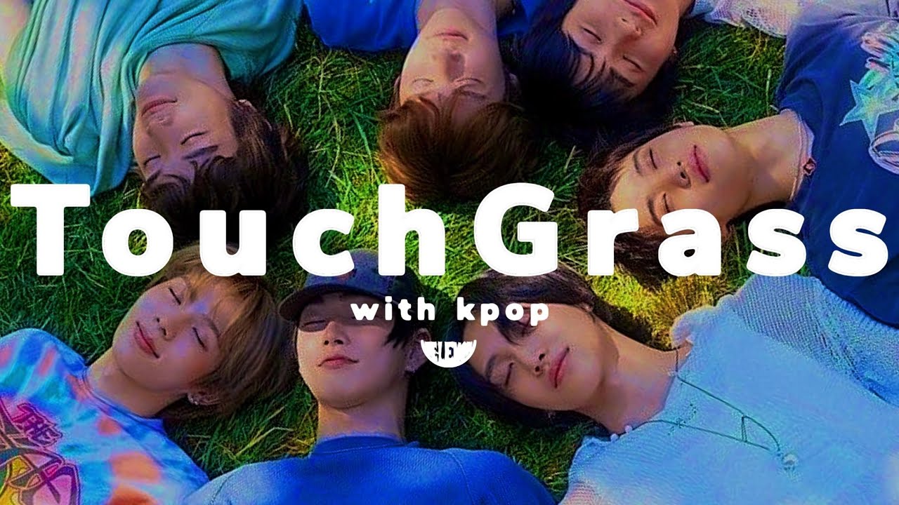 Touch grass with kpop | Kpop Lemon