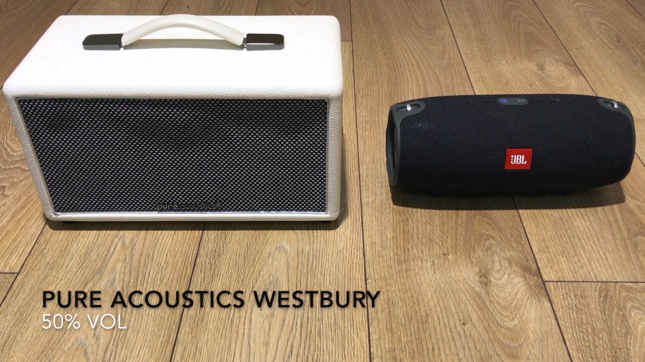 Jbl Xtreme vs Pure Acoustics Westbury Soundcheck