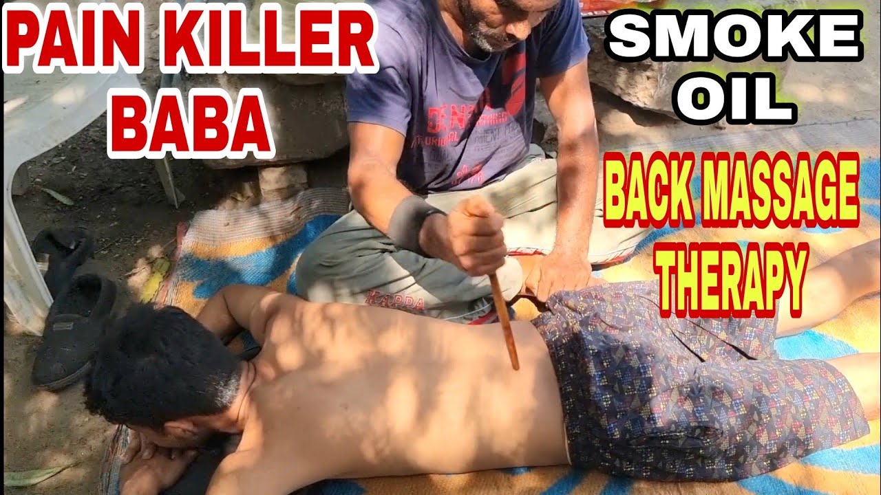 Indian Barber,Pain Killer Baba,Back Massage,By SMOKE OIL And Herbs Oil Therapy -Asmr