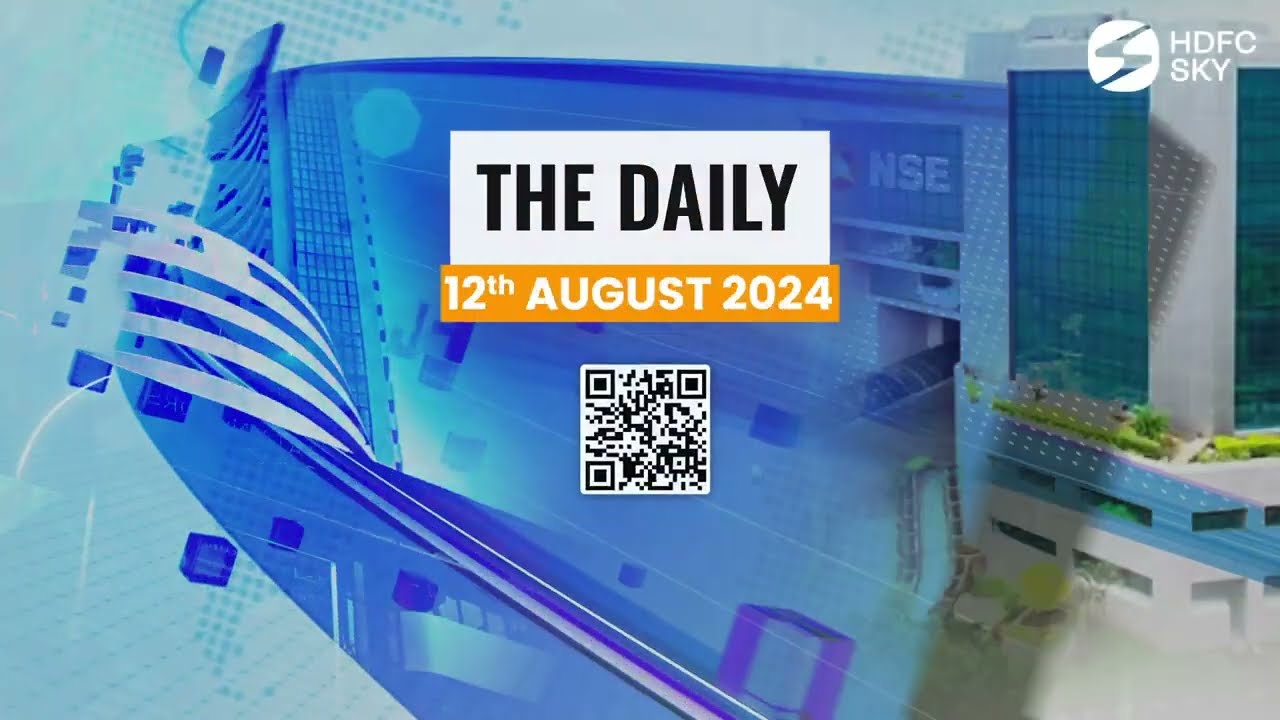 The Daily with HDFC Sky for 12th August 2024