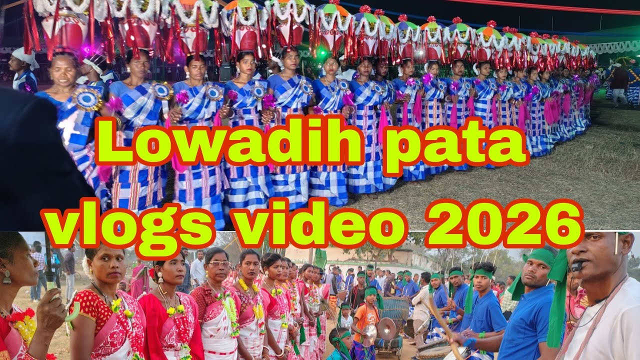 Lowadih pata vlogs video 2026
