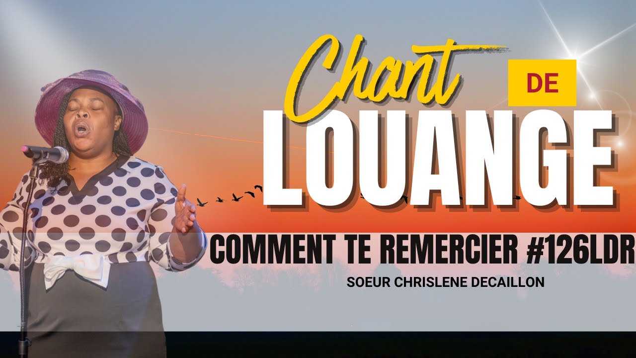 Comment Te Remercier pour ce que tu as fait #126 LDR| Chrislene Decaillon| CAYA Orlando, FL
