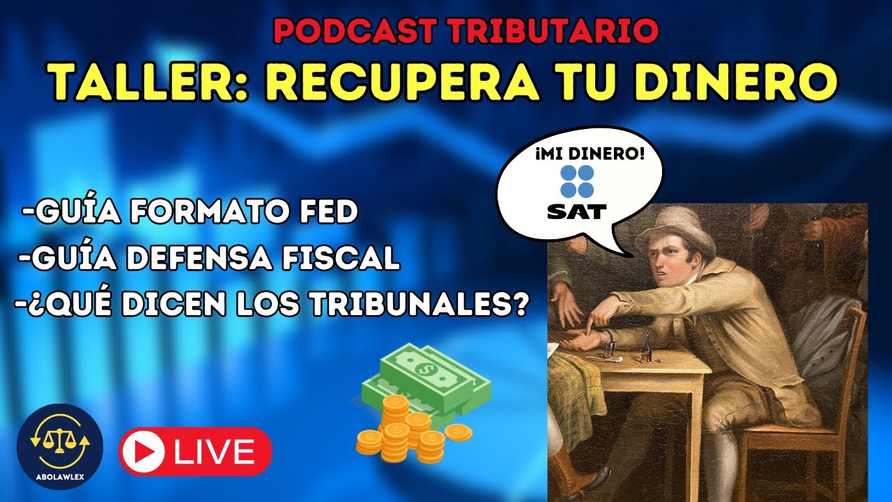 Cómo RECUPERAR tu SALDO a FAVOR de ISR e IVA | Estrategias que el SAT no te explica