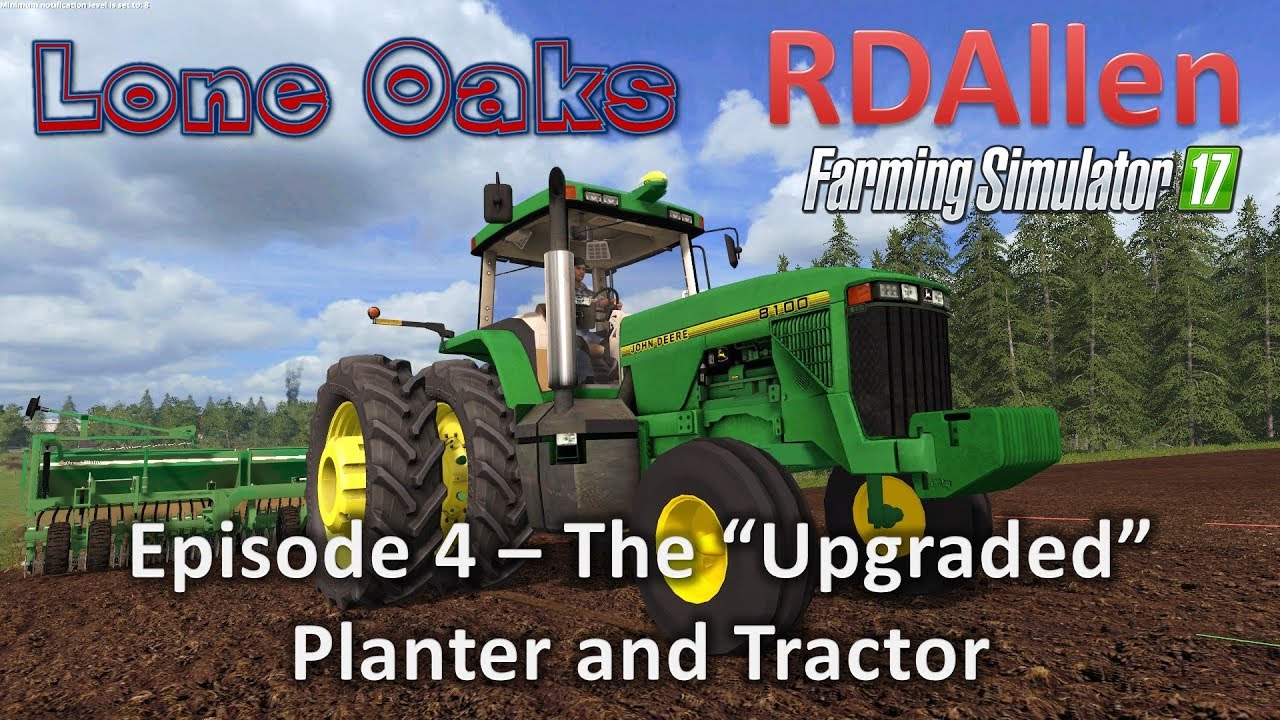 Farming Simulator 17 Lone Oaks E4 - The 