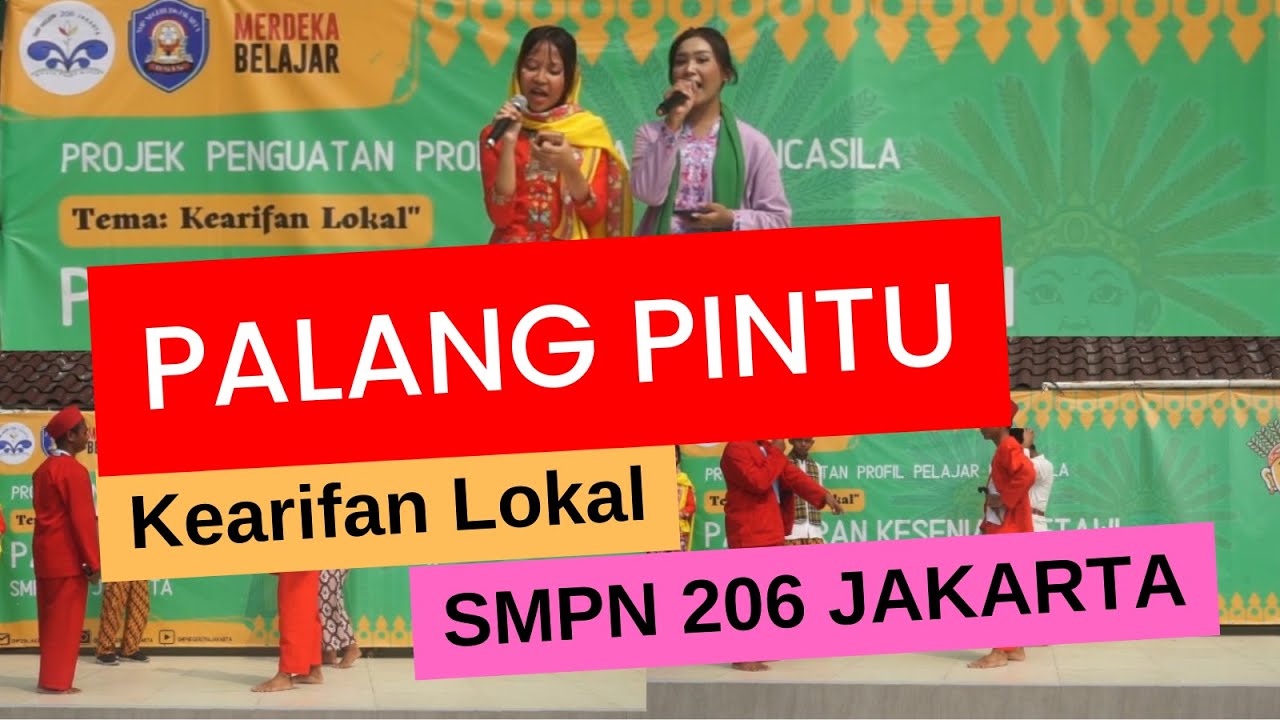 GELARAN KESENIAN PALANG PINTU | P5 | KEARIFAN LOKAL BETAWI