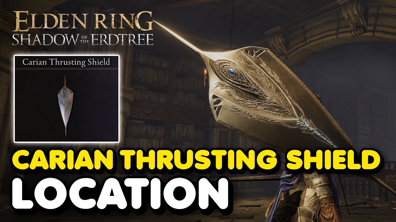 Elden Ring DLC - Carian Thrusting Shield Location (Shadow of The Erdtree Shield)