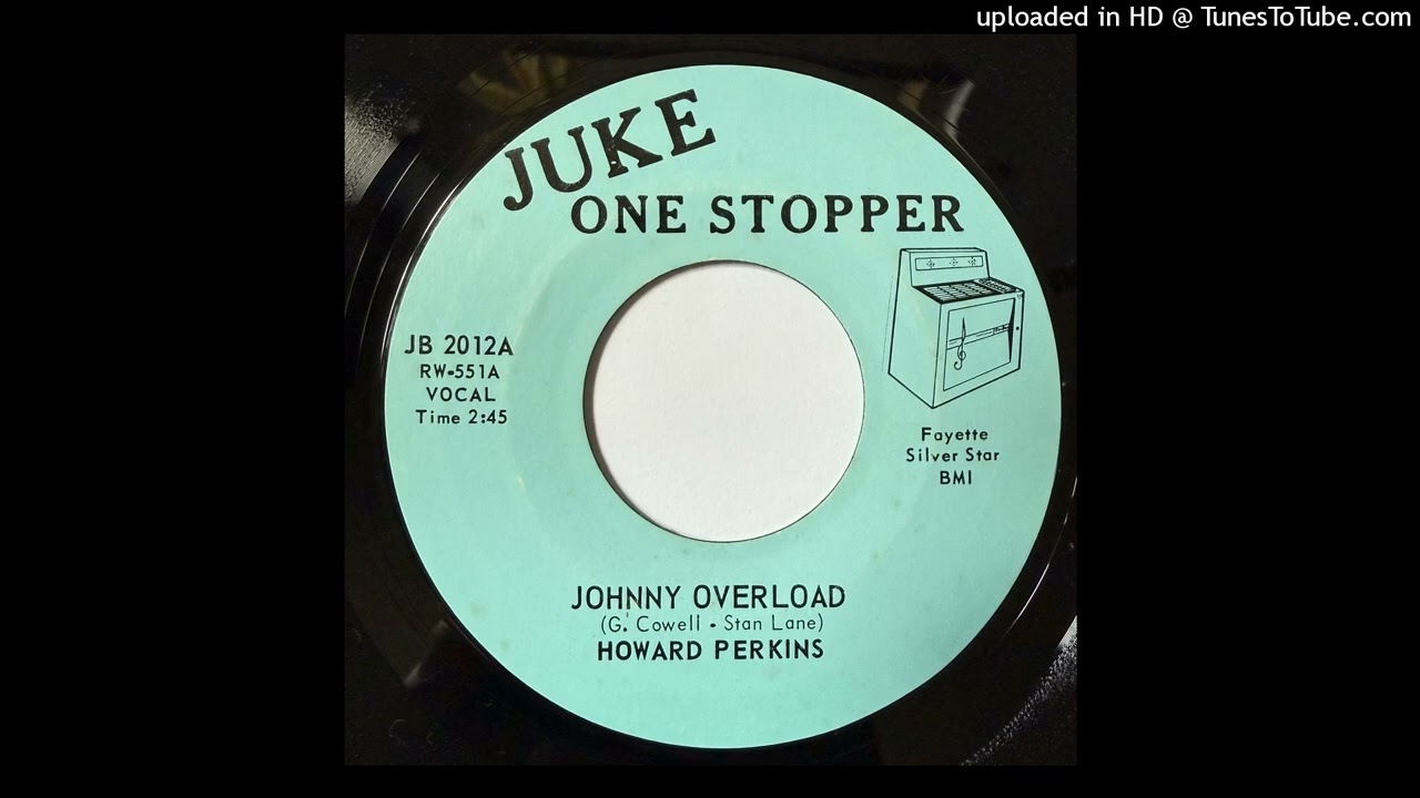 Howard Perkins - Johnny Overload  - Juke One Stopper JB 2012A