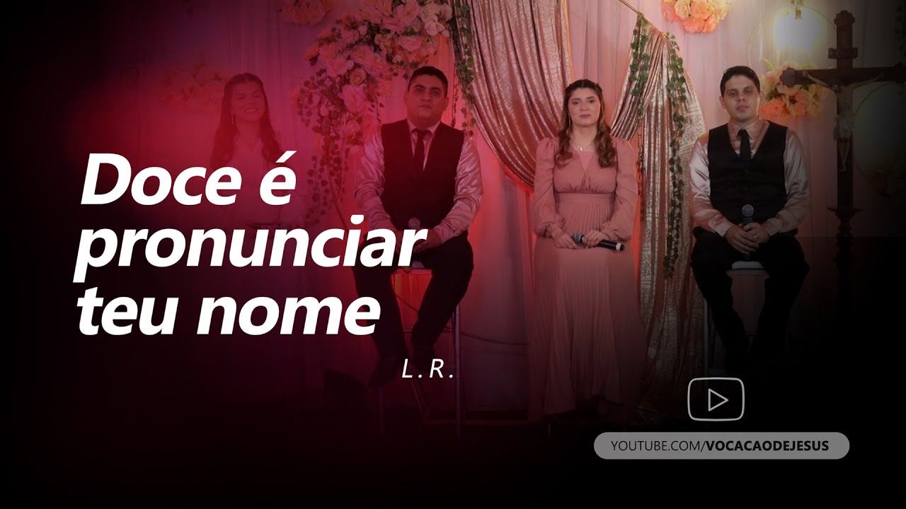 Doce é pronunciar teu nome (Live Um Toque de Amor 2022) | Músicas Vocação de Jesus