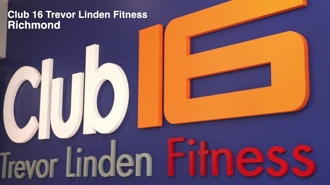 Club16 Trevor Linden Fitness - Richmond