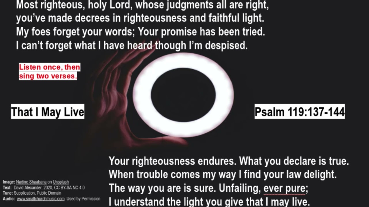 Psalm 119:137-144  That I May Live