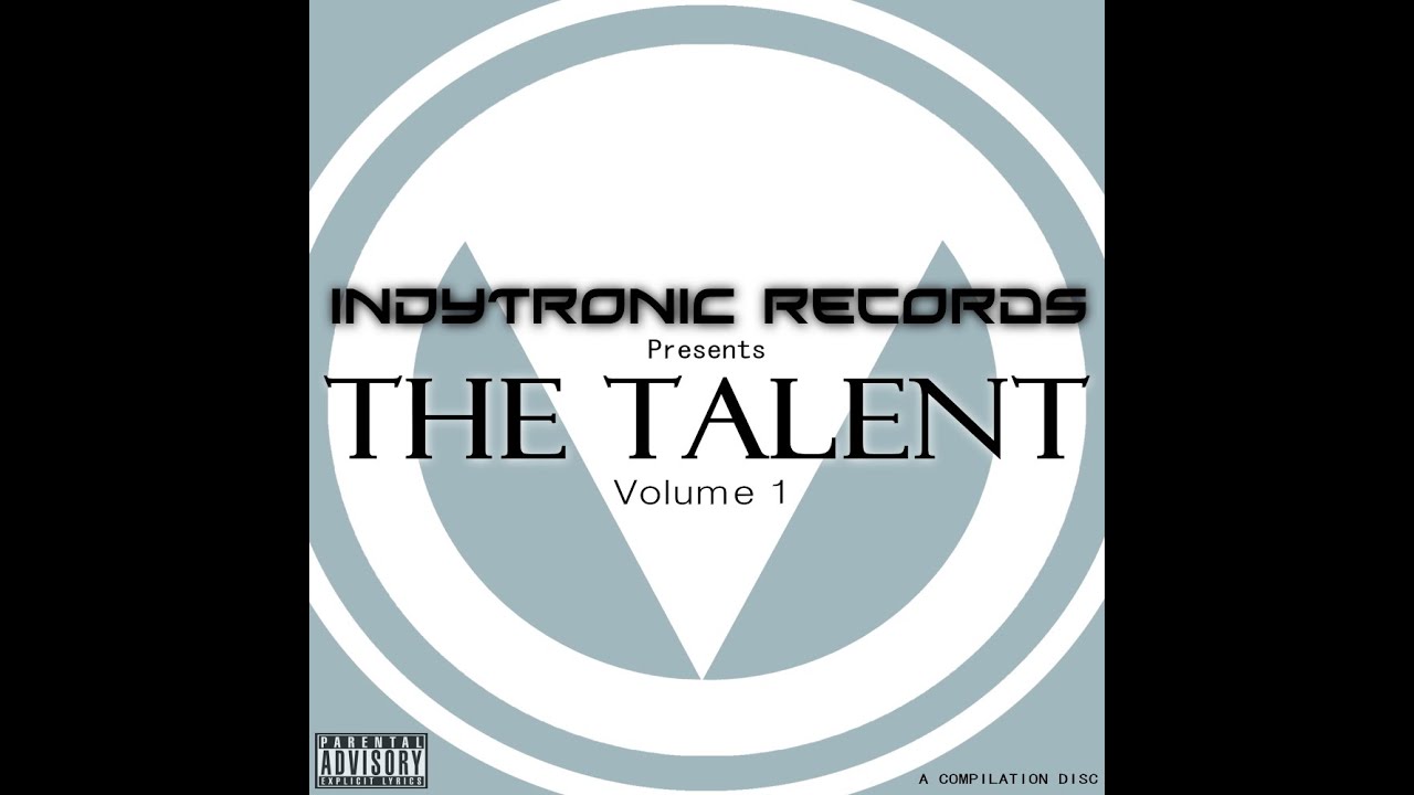 Indytronic Records - The Talent Volume 1