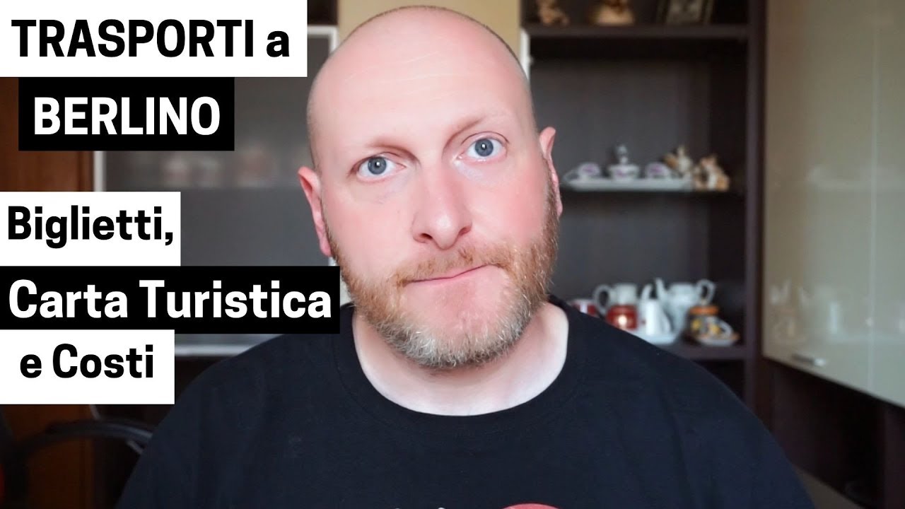 TRASPORTI a BERLINO: Biglietti, Carta turistica e Costi