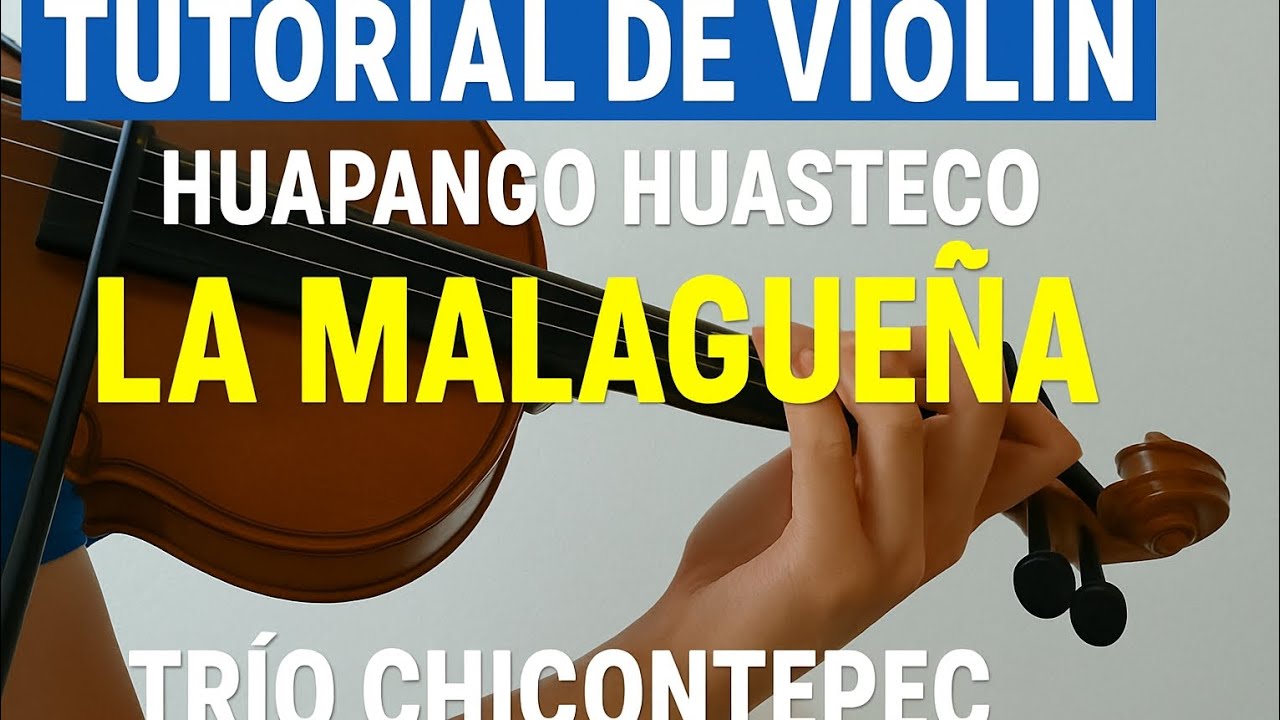 Tutorial De Violín | Huapango 