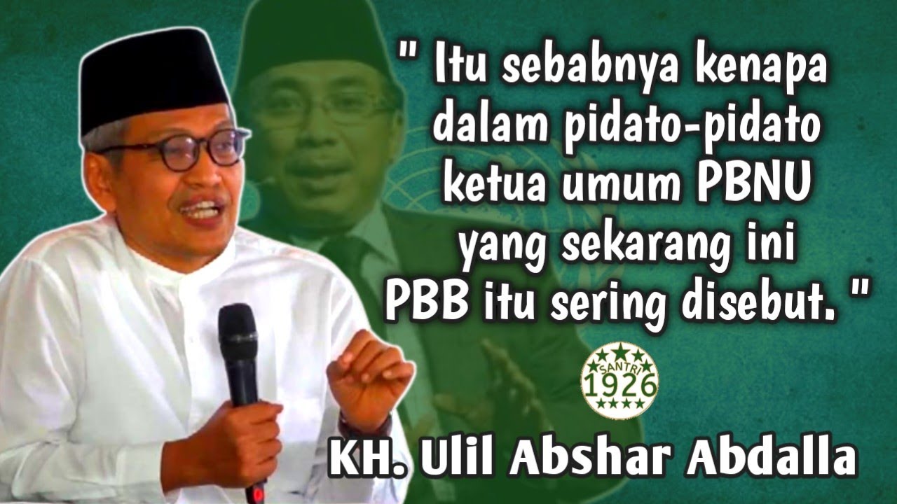 Kata Kunci PBNU dalam Melihat Segala Masalah Dunia | Gus Ulil | KH. Ulil Abshar Abdalla